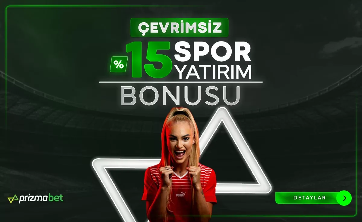 %15 Çevrimsiz Spor Yatırım Bonusu Fırsatı