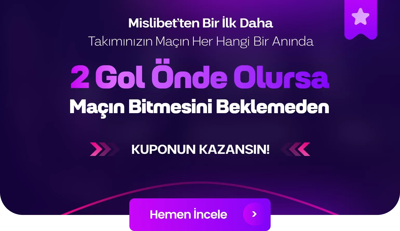 2 Gol Önde Erken Ödeme Bahis Seçeneği