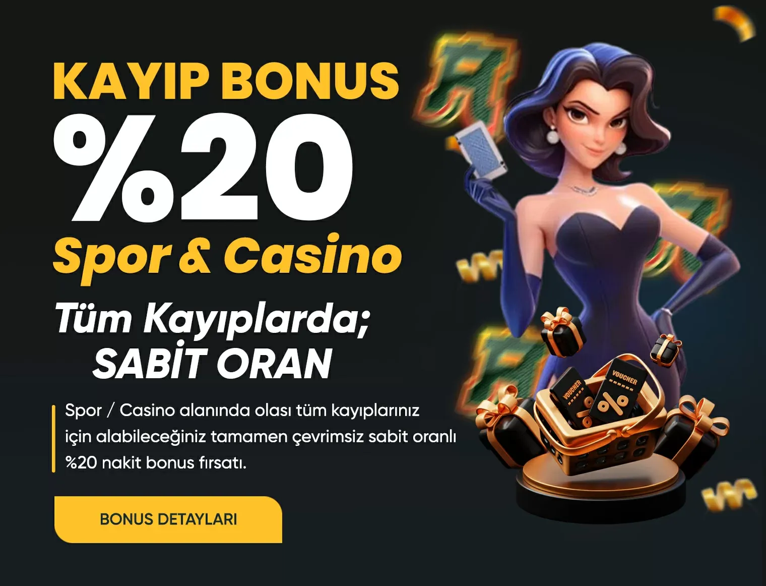 %20 Kayıp Bonusu