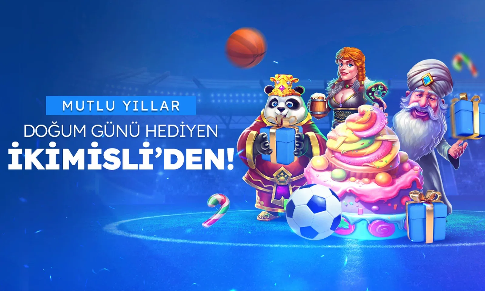 Doğum Günü Hediyesi Bonusu