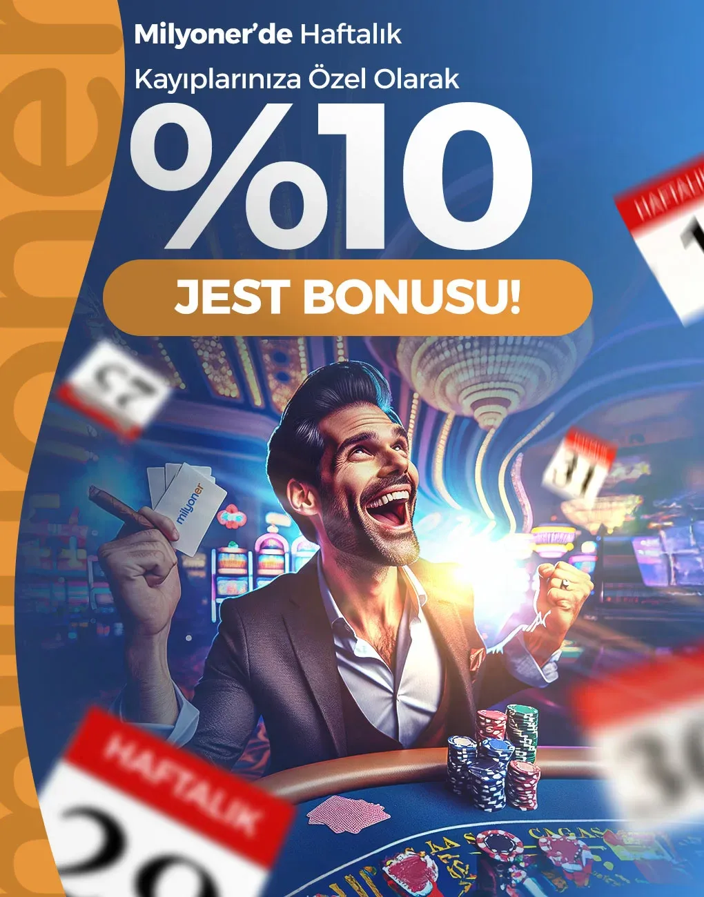 Haftalık Kayıplara %10 Jest Bonusu