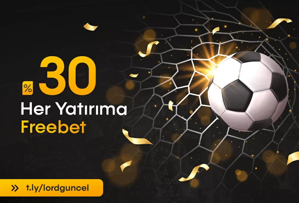 Her Yatırıma %30 Freebet Kampanyası
