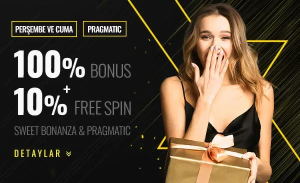 Perşembe Ve Cuma %100 Bonus + %10 Freespin Fırsatı