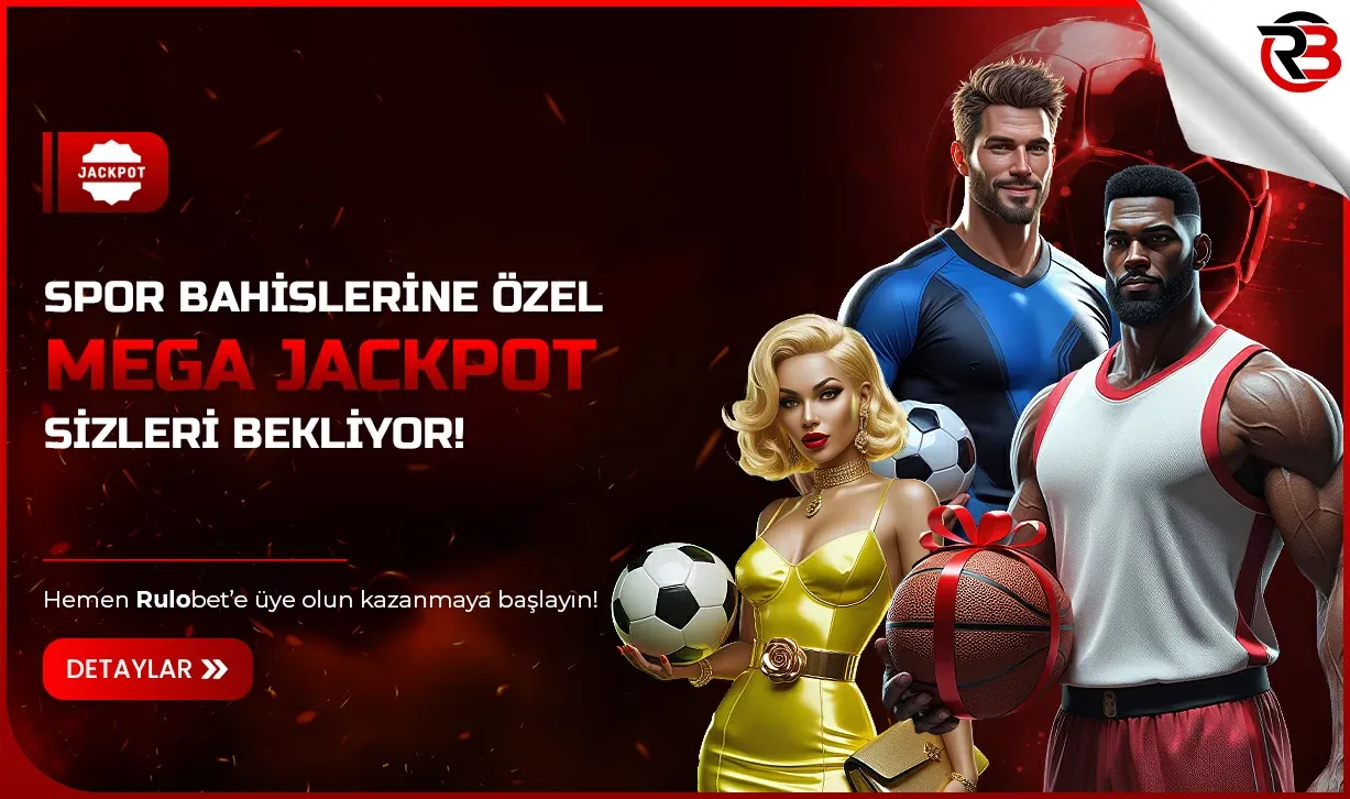 Spor Bahislerine Özel Mega Jackpot Fırsatı